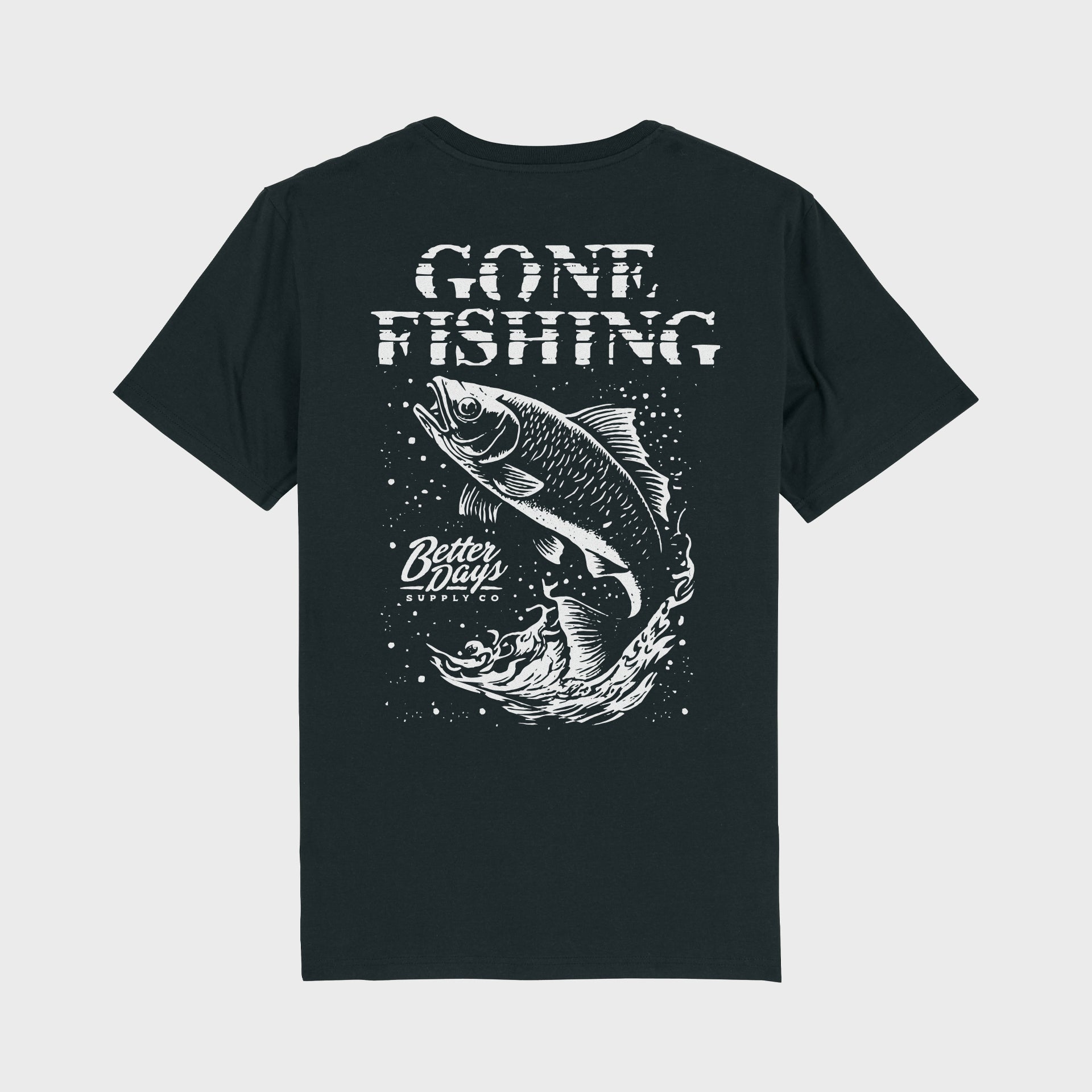 Better Days Gone Fishing Unisex T-Shirt - Black - ManGo Surfing