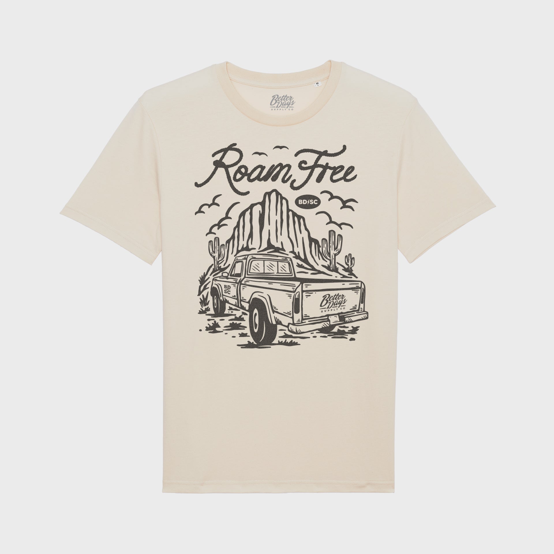 Better Days Roam Free Unisex T-Shirt - Natural - ManGo Surfing